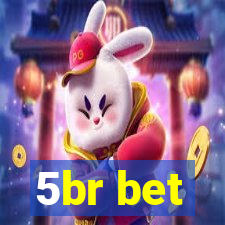 5br bet